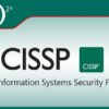 CISSP: Certified Information System Security Professional