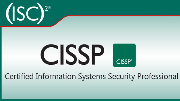 CISSP: Certified Information System Security Professional